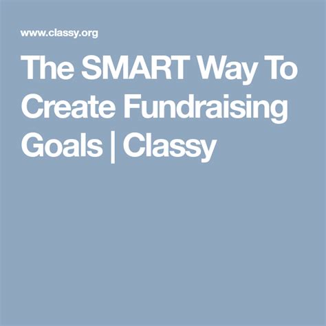 The SMART Way to Create Fundraising Goals .